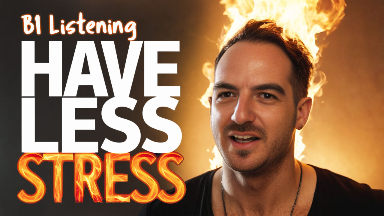 B1. Stress Less and Live More